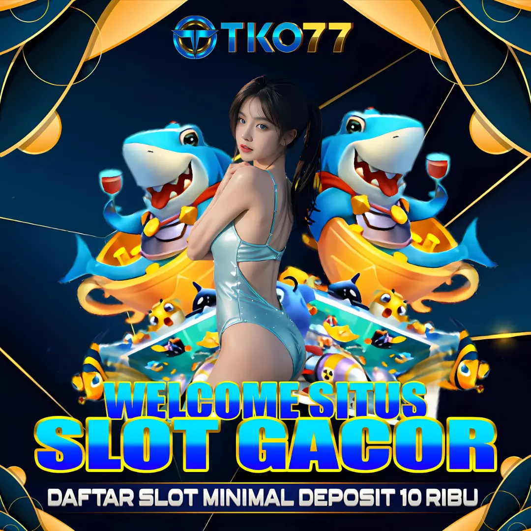 TKO77 ☕︎ Bandar Judi Slot Gacor Deposit Dana Terpercaya